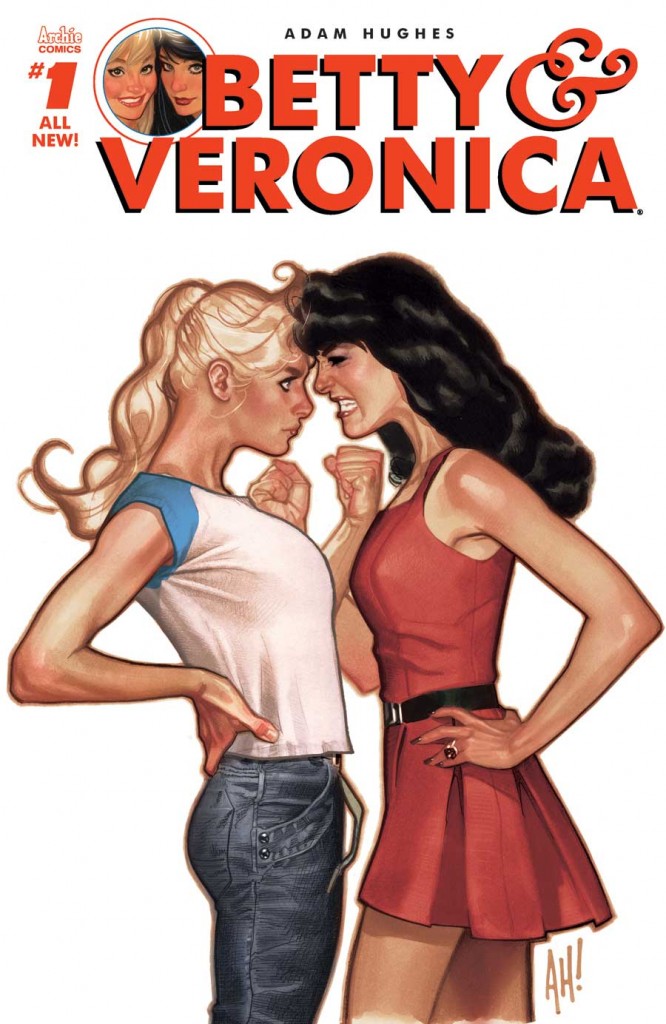 BETTY & VERONICA #1 Cover by Adam Hughes