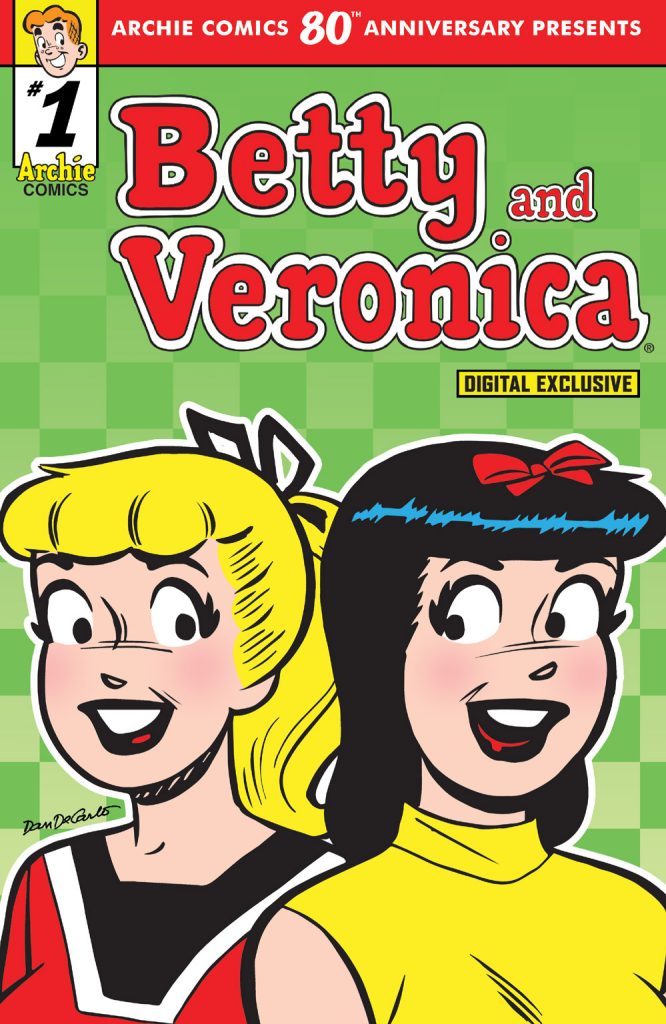 ARCHIE COMICS 80th ANNIVERSARY PRESENTS BETTY VERONICA Archie Comics