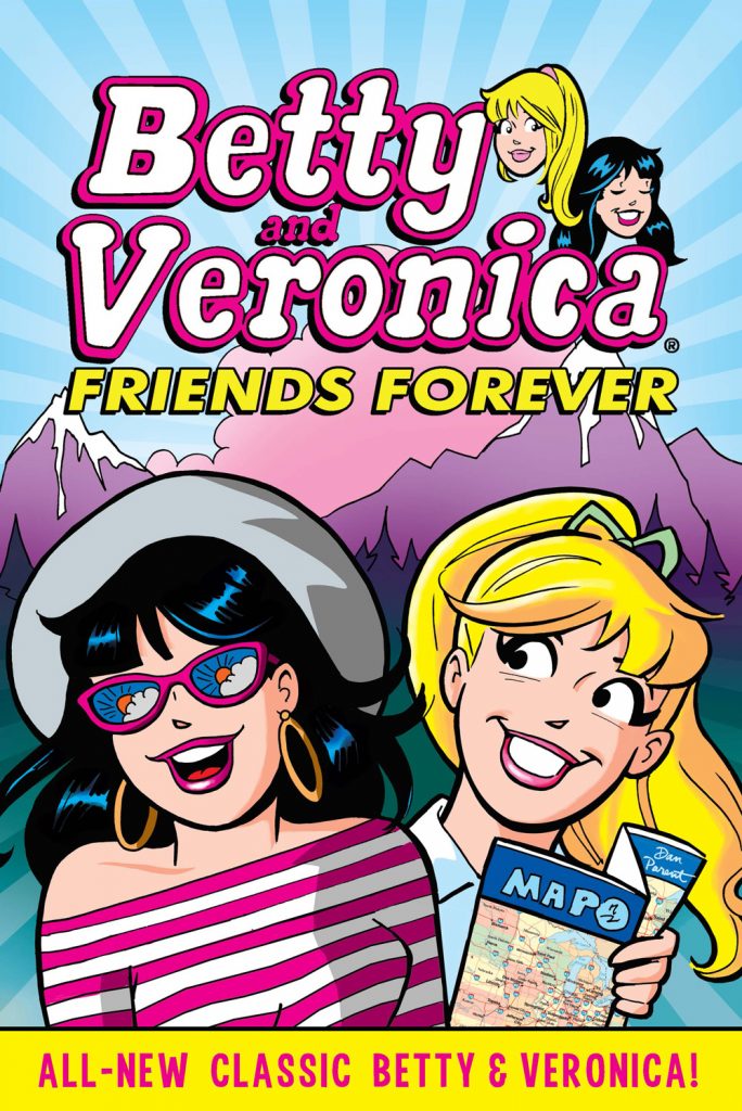 BETTY & VERONICA FRIENDS FOREVER (TP) - Archie Comics