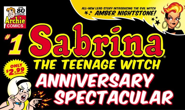 Sabrina Anniversary Spectacular Archives - Archie Comics