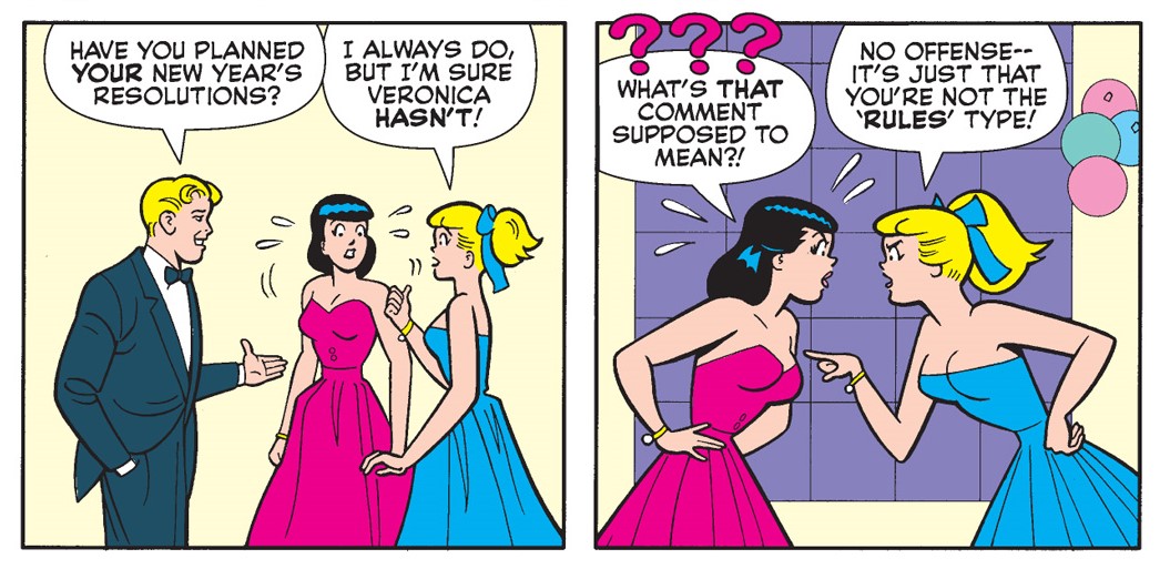 A panel from an Archie Comics story. Betty pokes fun at Veronica for never keeping her New Year's resolutions. 