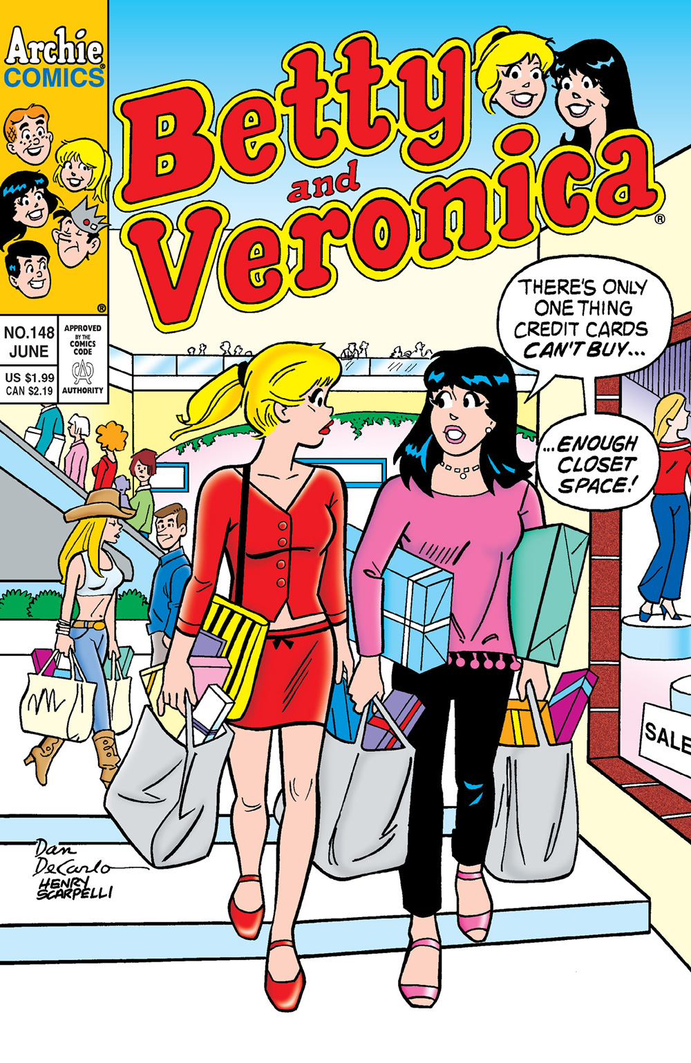 Betty and Veronica walk through a shopping mall carrying lots of bags. Veronica says credit cards can't buy enough closet space for all the stuff she just bought.