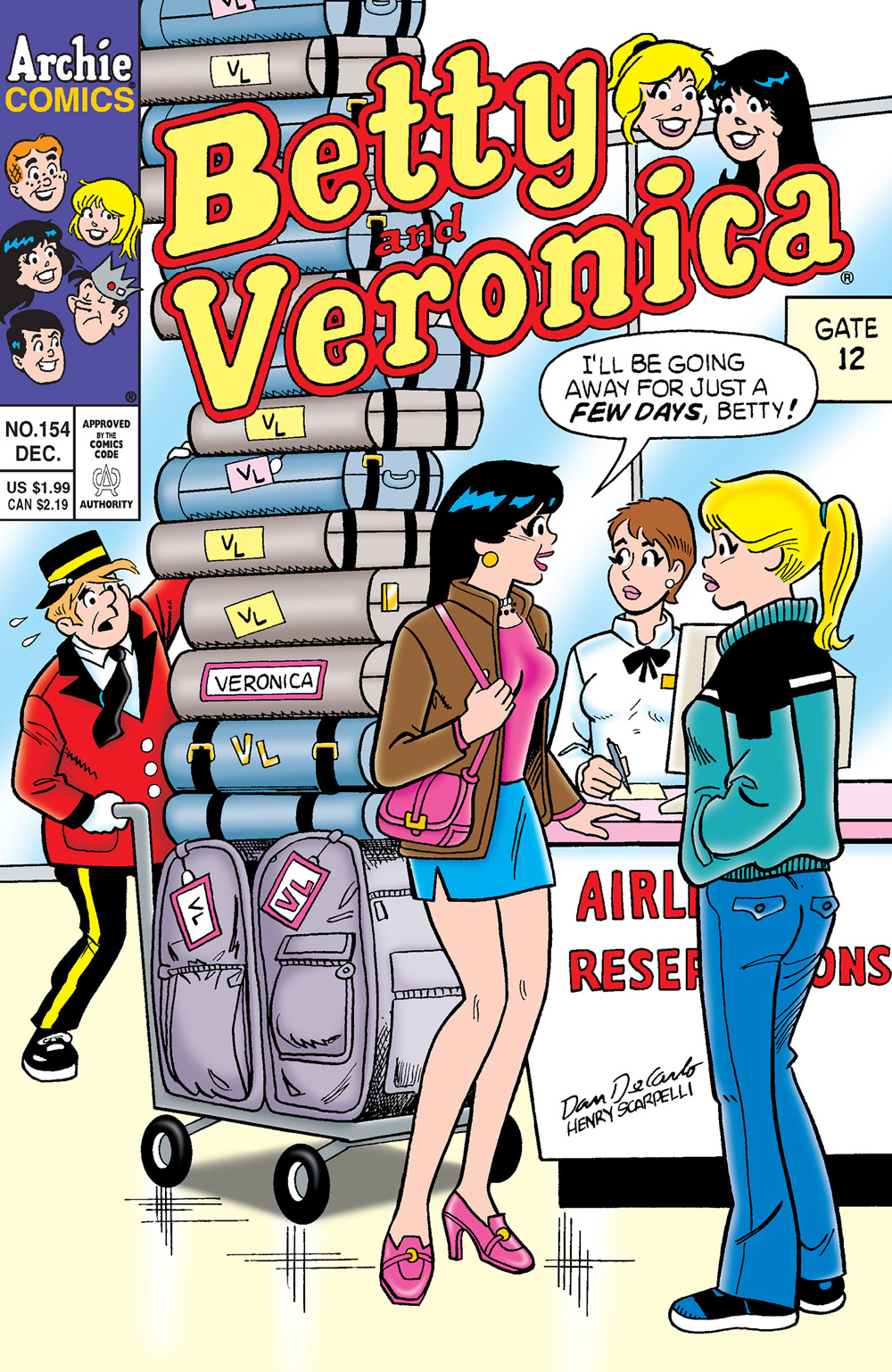 Veronica is at the airport with a towering pile of suitcases pushed on a trolley by an exhausted porter. She tells Betty she will only be gone for a few days.