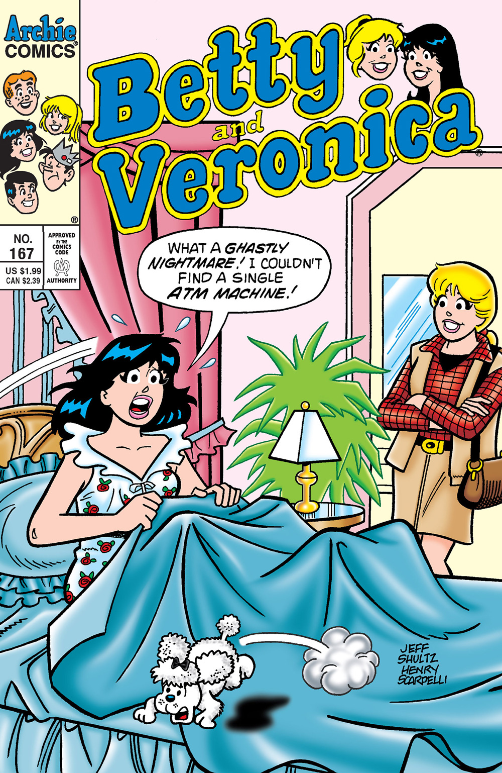 Veronica wakes up in her bedroom with a start, saying she had a nightmare that she couldn't find an ATM machine. Betty looks on smiling, and Veronica's poodle jumps off the bed.
