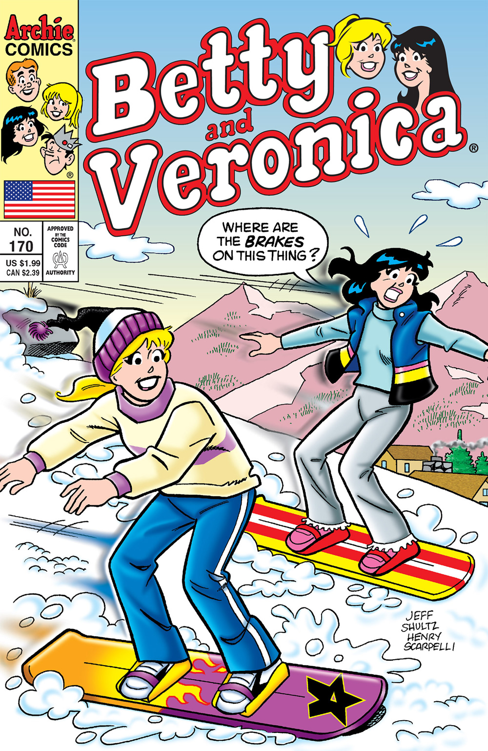 Betty and Veronica snowboard down a snowy mountain slope. Veronica asks where the brakes are on this thing.
