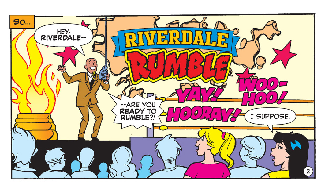Panel from an Archie Comics story. A ringside announcer says Are you ready to rumble? to the audience and Veronica says I suppose. She looks bored. Betty is next to her cmiling.