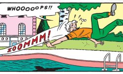 Panels from BETTY AND VERONICA DIGEST #325. Mr. Lodge runs on his pool deck, slips in a puddle, and flies out across the water, just before falling in.