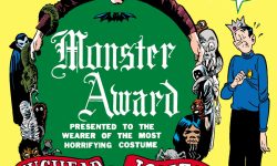 A group of classic movie monsters (Frankenstein, Dracular, etc.) ring a stylized block of text reading: Monster Award presented to the wearer of the most horrifying costume, Jughead Jones. Jughead stands next to it in his normal everyday clothes and he says: What? Me win?