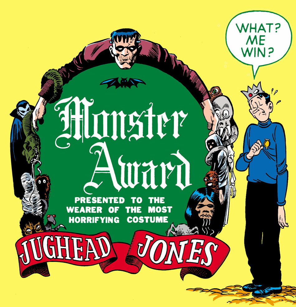 A group of classic movie monsters (Frankenstein, Dracular, etc.) ring a stylized block of text reading: Monster Award presented to the wearer of the most horrifying costume, Jughead Jones. Jughead stands next to it in his normal everyday clothes and he says: What? Me win?