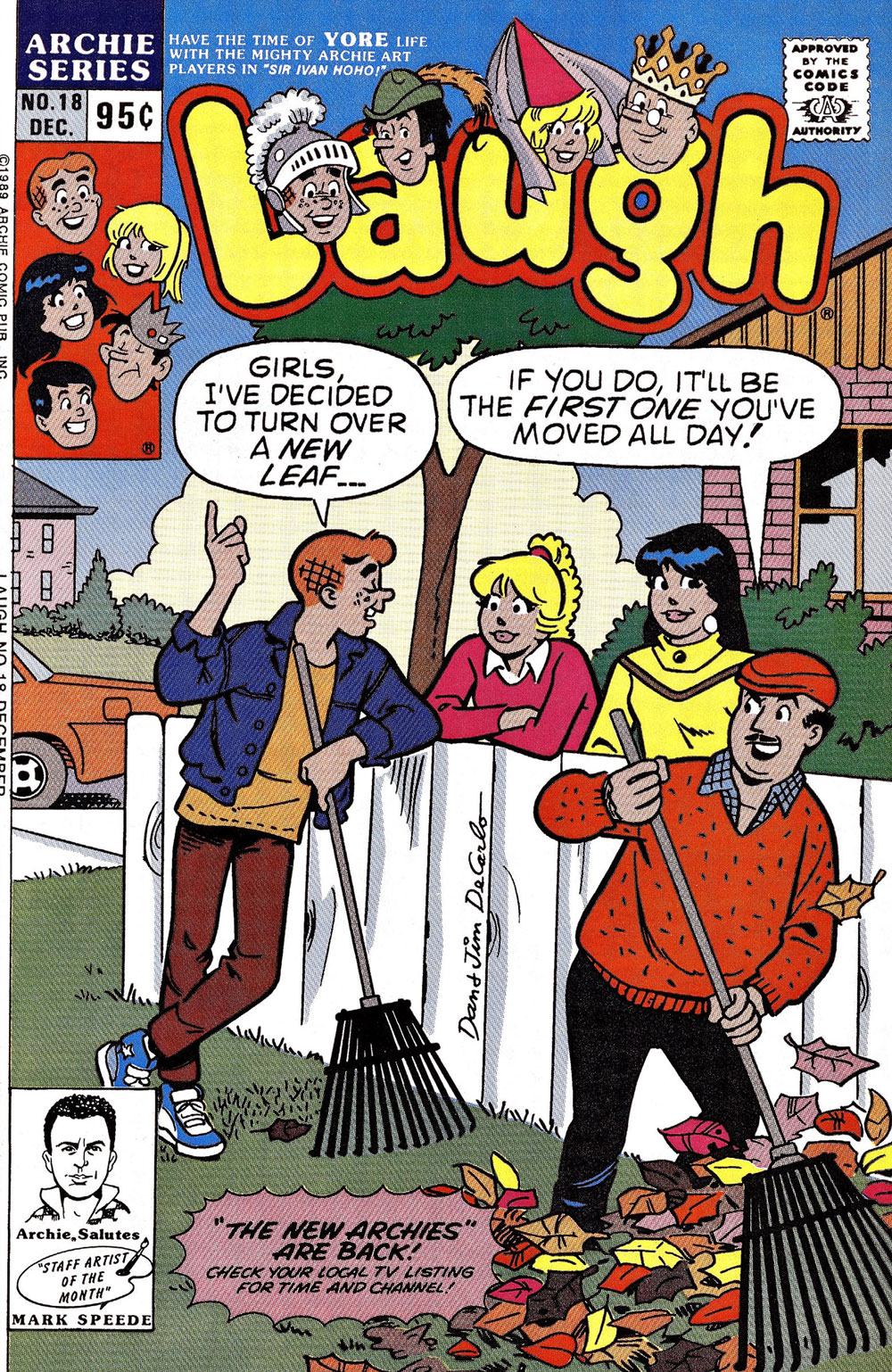 Cover of LAUGH #18. Archie is holding a rake outside, telling Betty and Veronica he has turned over a new leaf. His dad, who is busy raking leaves, says if he does, it'll be the first leaf he's moved all day.