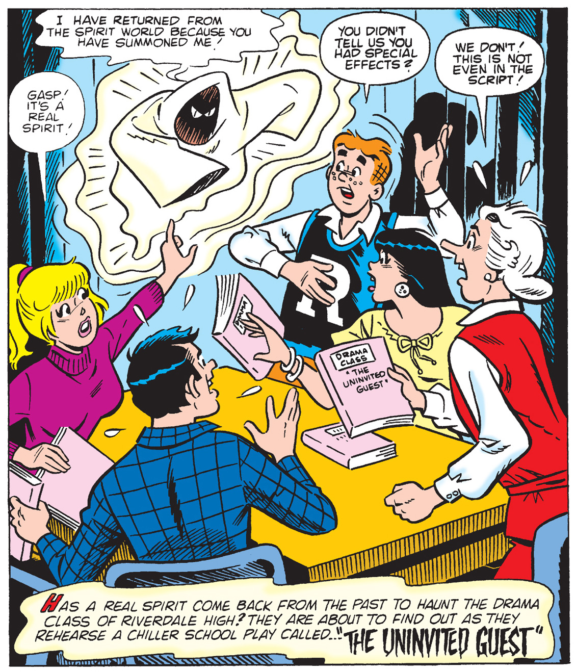 Panel from an Archie Comics story. A ghost hovers over a table where Betty, Reggie, Archie, Veronica, and Ms. Grundy are rehearsing their lines for a school play. They all look shocked. The ghost says it has returned from the spirit world because they summoned it.