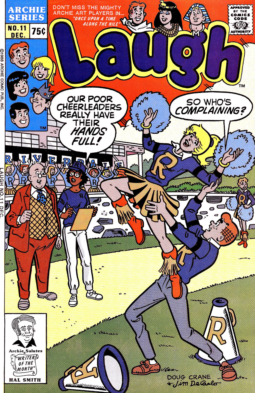 Cover of LAUGH #11. At a football game, Betty is cheerleading and Archie is holding her up in the air. The coach says their poor cheerleaders really have their hands full, and Archie says, "Who's complaining?"