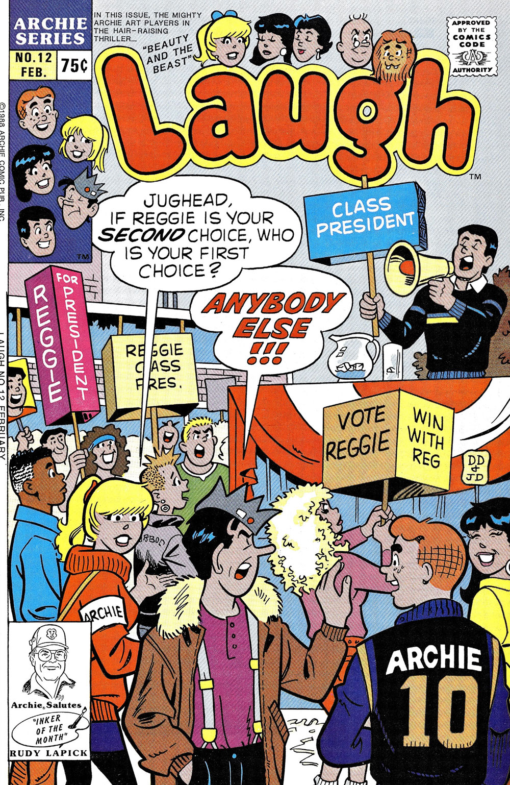 Cover of LAUGH #12. Reggie is running for class president and giving a speech. Betty asks Jughead who his first choice is if Reggie is his second choice. Jughead says, "Anyone else!!"