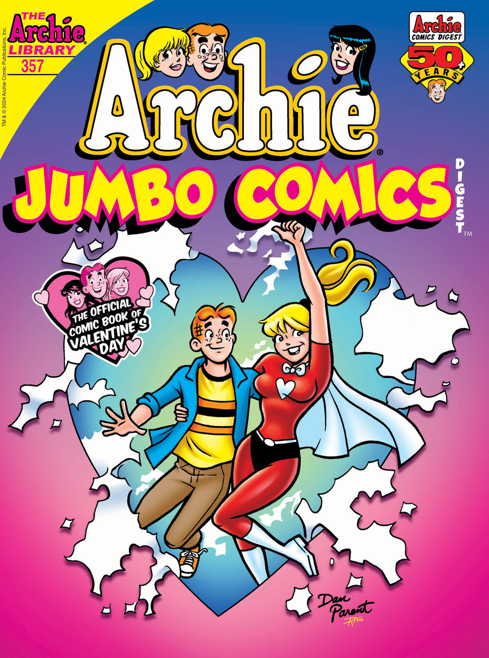 Cover of ARCHIE DIGEST #357. Betty, in her Superteen superhero costume, punches through the cover, making a big heart shape. She's holding Archie in her right arm, who is smiling at her. The cover type reads: The Official Comic Book of Valentine's Day.