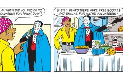 Panel from an Archie Comics story. Chuck is wearing a pirate costume and Jughead is in a vampire costume at a Halloween party. Chuck asks him when he volunteered for duty and he saus when he heard there were free goodies and snacks for all the volunteers.