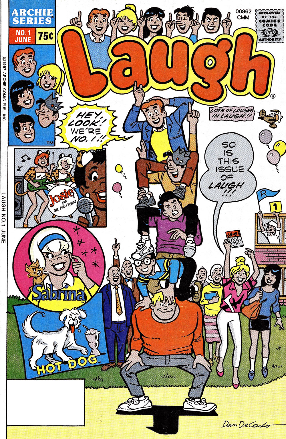 Cover of LAUGH #1. Archie, Jughead, and Reggie all stand on Moose's shoulders in a cheerleading pose while the rest of the school cheers behind them. Archie says, "Hey look, we're number one!" and Betty says, "So is this issue of Laugh!"