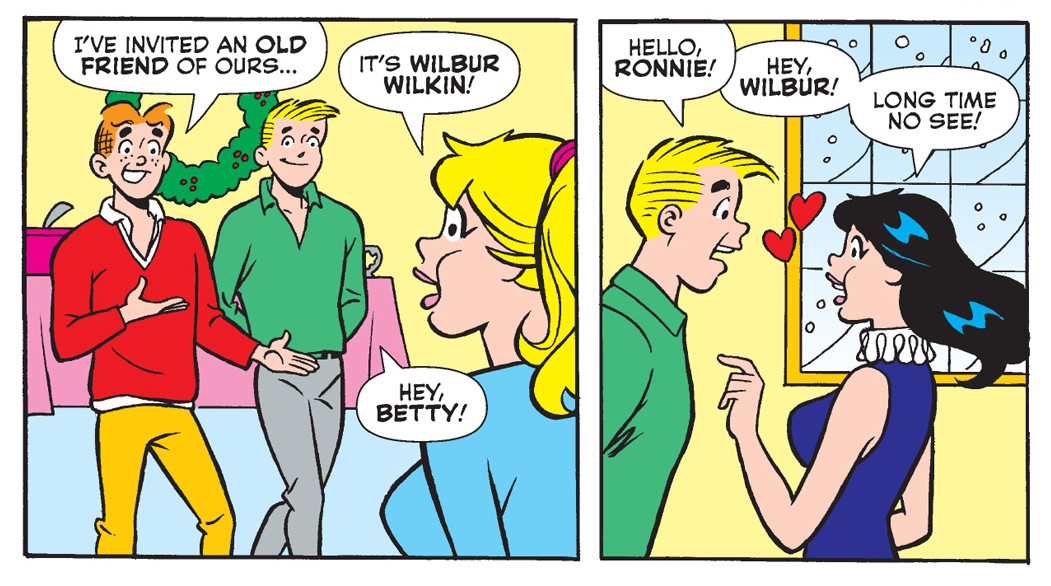 Panel from an Archie Comics story. Archie walks into the room with Wilbur WIlkin, a tall lanky blonde boy. He says he's invited an old friend and Betty greets him, followed by Veronica. Veronica says, "Long time no see!"