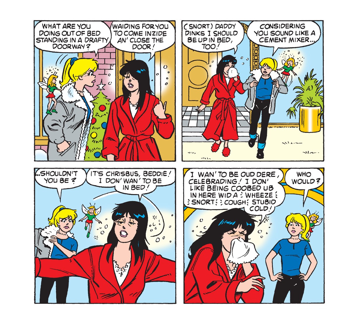 Panels from an Archie Comics story. Veronica has a cold and Betty is encouraging her to stay inside, but Veronica doesn't want to because it's Christmas. Sugarplum the Christmas fairy hovers around Betty's shoulder, looking concerned.