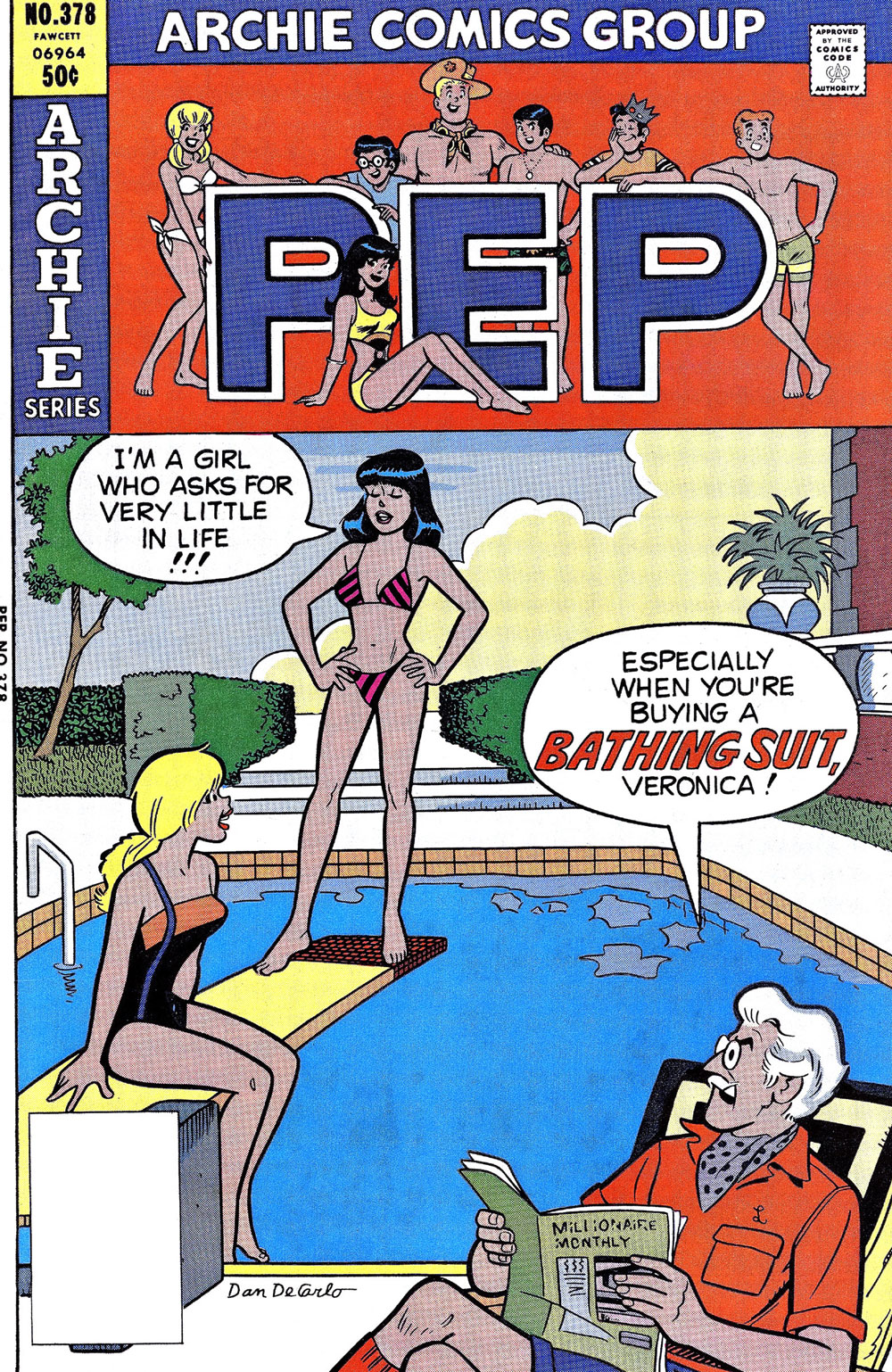 Cover of PEP #378. Betty and Veronica are swimming in a pool. Veronica wears a small bikini. Veronica says she asks for very little in life. Her dad, reading by the side of the pool, says, "Especially when you're buying a bathing suit."