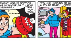 Panels from an Archie Comics story. Betty and Archie are standing outside in the snow, talking about how a goodnight kiss isn't the same in winter because it's so cold out.