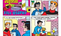 Panels from an Archie Comics story. Dilton says man cannot live by bread alone. Jughead, eating a huge sandwich, says he agrees: you also need cheese, salami, tomatoes, milk, soda.