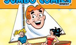Cover of WORLD OF ARCHIE DIGEST #151. Betty and Veronica sail in a sailboat. The sail is emblazoned with a giant image of Archie's face.