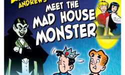 Variant Cover of ARCHIE #125: FACSIMILE EDITION. Designed to look like a movie poster, the copy reads: Archie Andrews and Jughead P. Jones Meet the Mad House Monster, co-starring Betty Cooper & Veronica Lodge. Archie and Jughead look warily over their shoulder at a vampire in the background.