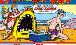 Cover of ARCHIE'S TV LAUGH OUT #79: FACSIMILE EDITION. In the first panel of the image, Betty and Archie are on the beach making a giant shark out of sand that looks like the Jaws movie poster. Jughead is in the foreground with a picnic basket overflowing with food. Archie asks Jughead if the sand shark looks realistic. In the second panel, Jughead says, "TOO realistic, Archie!" as he frantically moves the picnic basket away from the sand shark.