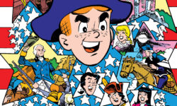 ARCHIE COMICS CELEBRATES AMERICA’S 250th variant cover by Stan Goldberg. A headshot of Archie in a revolutionary war era tricorner hat is central, surrounded by smaller scenes from the Revolutionary War like the Boston Tea Party and Paul Rever's ride, as well as headshots of Jughead, Reggie, Betty, and Veronica in clothing of the time.